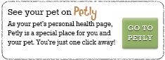 See your pet onPetly – As your pet's personal health page, Petly is a specialplace for you and your pet. You're just one click away! – GOTO PETLY